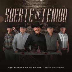 Suerte He Teniido