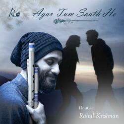 Agar Tum Saath Ho (Flute Version)