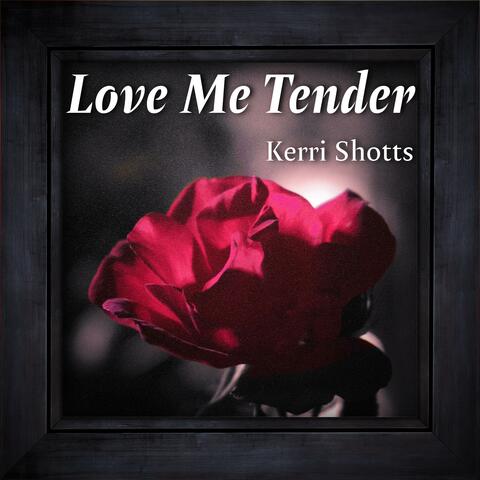 Love Me Tender