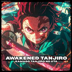 Awakened Tanjiro x Kamado Tanjiro no Uta (feat. Akano) (Remix)