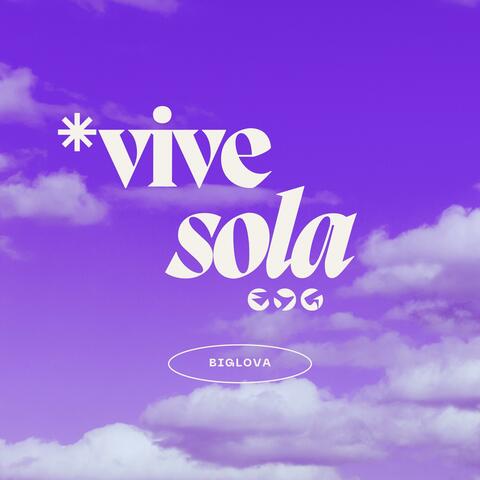 VIVE SOLA