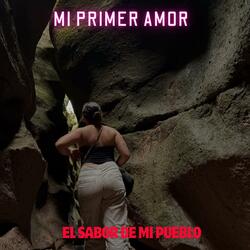 MI PRIMER AMOR