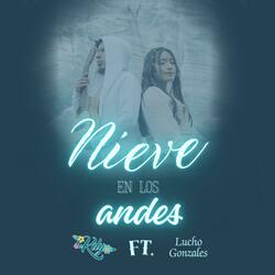 NIEVE EN LOS ANDES (feat. Lucho Gonzales)