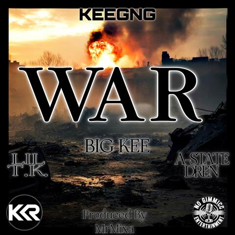 WAR (feat. KEENOM, A-STATE DREN & LIL T.K.)