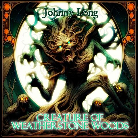 Creature of Weatherstone Woods (2025 Remastered Version)