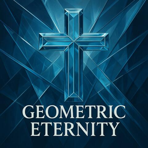 Geometric Eternity