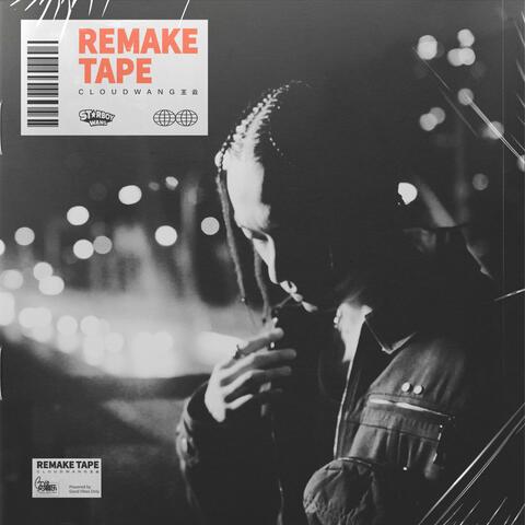 Remake Tape (Album Version)