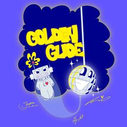 GOLDEN GLIDE! (feat. the baddest alive, NyMadeShawn, Precious Na & Bankroll Tea)