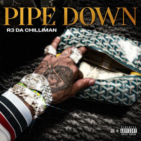 Pipe Down
