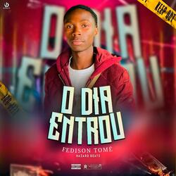 Fedilson Tomé - O dia entrou