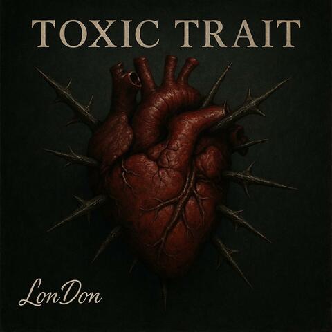 Toxic Trait