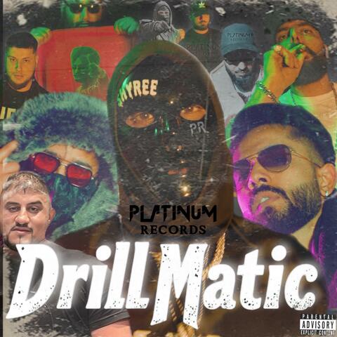 DrillMatic (feat. Hightz & Sum1)