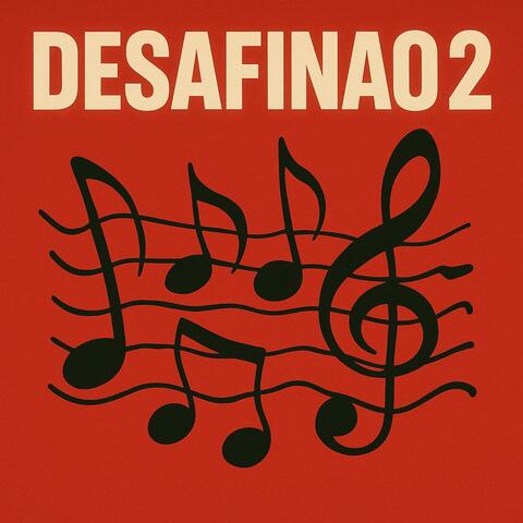 Desafinao 2