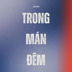 Trong Mán Ðêm
