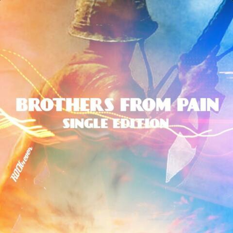 Brothers From Pain