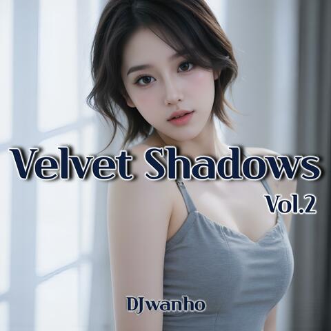 Velvet Shadows, Vol. 2