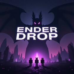 Ender Drop