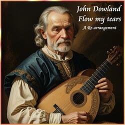 Flow, my tears (John Dowland)