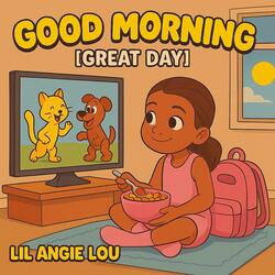 Good Morning (Great Day)