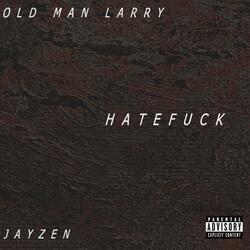hatefuck (feat. Jayzen)
