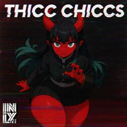 Thicc Chiccs