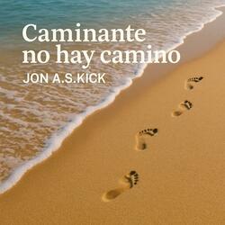 Caminante no hay camino