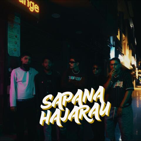 Sapana Hajarau (feat. Ajex, WLF Kush, Vyoma, Rex Music & YABI The G.O.A.T)