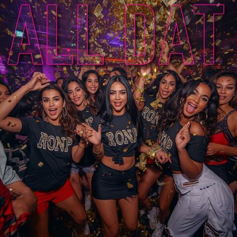All Dat