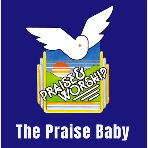 The Praise Baby