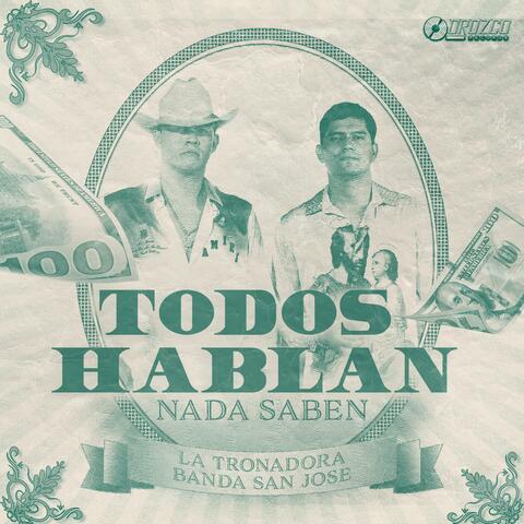 Todos Hablan Nada Saben