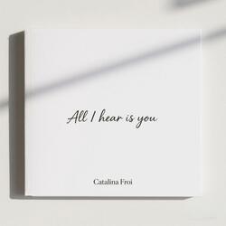 All I hear is you