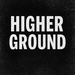 Higher Ground