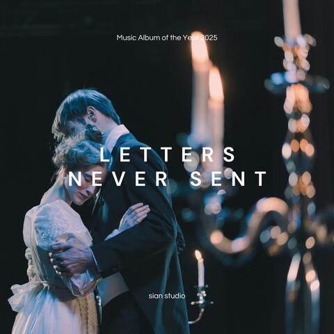 Letters Never Sent