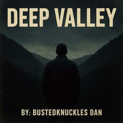 Deep Valley