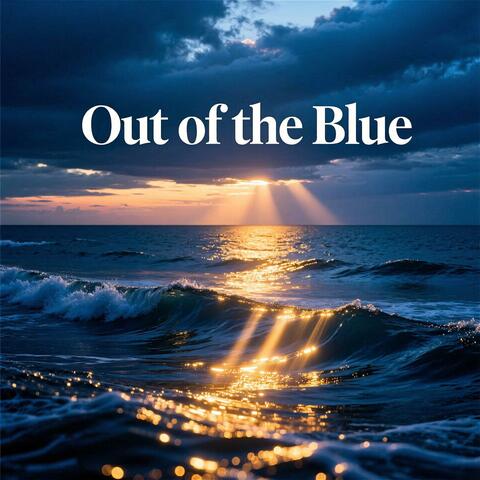 Out of the Blue