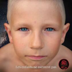 Les enfants ne mentent pas