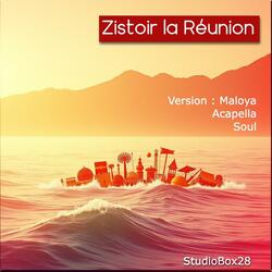 Zistoir la Réunion (Version Soul)
