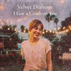 I Got a Crush on You