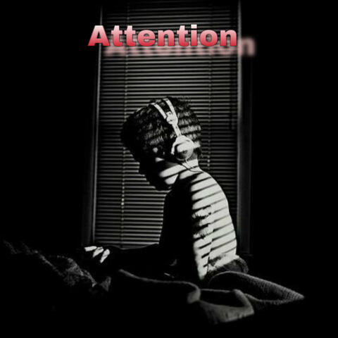 Attention