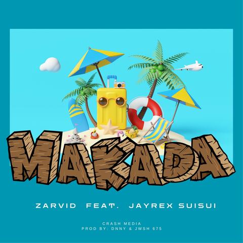 Makada_Zarvid_ft.Jayrex_Suisui(Official_Audio)