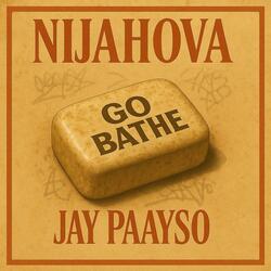 Go Bathe (feat. Jay Paayso)