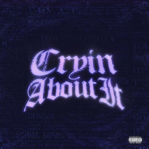 CRYIN ABOUT IT (feat. Sleepyxi & Nova)