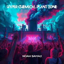 Hyper Chemical Plant Zone (Instrumental Version)
