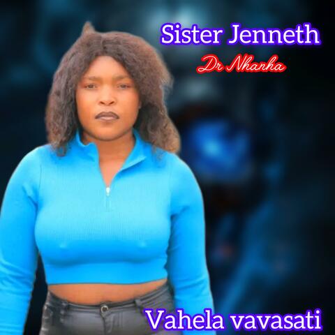 Vahela vavasati (Sister Jennette na Dr Nhanha)