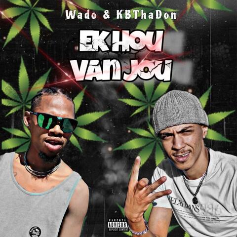 Ek Hou Van Jou (feat. Wado)