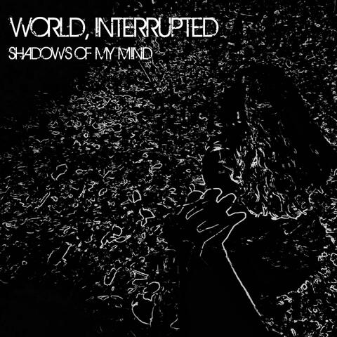 Shadows Of My Mind