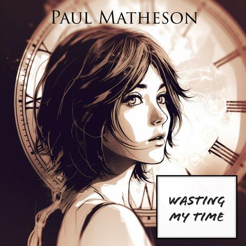 Wasting My Time
