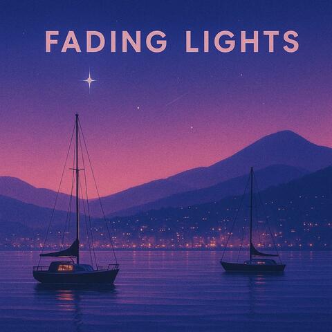 Fading Lights