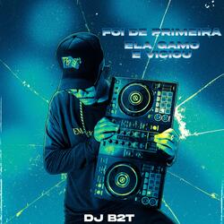 FOI DE PRIMEIRA ELA GAMO E VICIOU