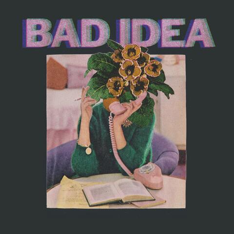 Bad Idea